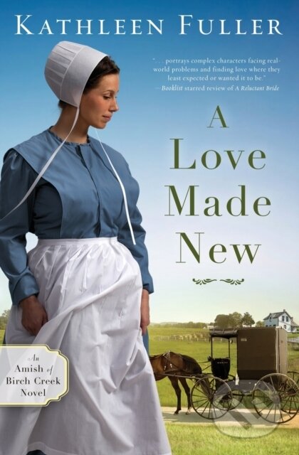 Kniha: A Love Made New (Fuller Kathleen). Zondervan, 2019 Kniha: A Love Made New (Fuller Kathleen). Zondervan, 2019