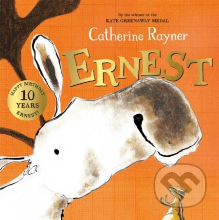 Kniha: Ernest (Catherine Rayner). Pan Macmillan, 2019 Kniha: Ernest (Catherine Rayner). Pan Macmillan, 2019