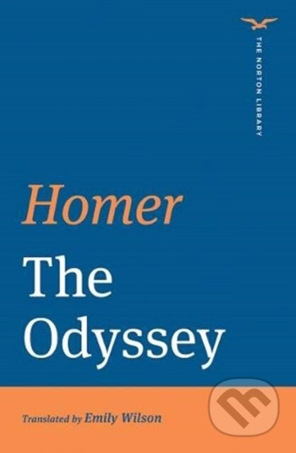 Kniha: The Odyssey (Homer). WW Norton & Co, 2020 Kniha: The Odyssey (Homer). WW Norton & Co, 2020