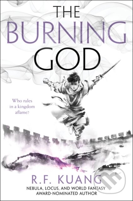 Kniha: The Burning God (R. F. Kuang). HarperCollins, 2020 Kniha: The Burning God (R. F. Kuang). HarperCollins, 2020