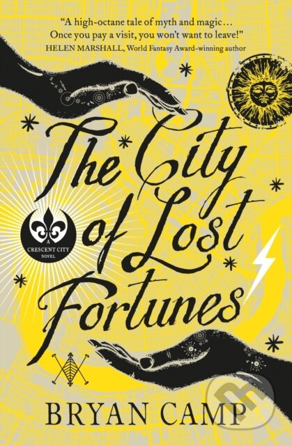 Kniha: City of Lost Fortunes (Davia Bryan Campbell). Titan Books, 2018 Kniha: City of Lost Fortunes (Davia Bryan Campbell). Titan Books, 2018