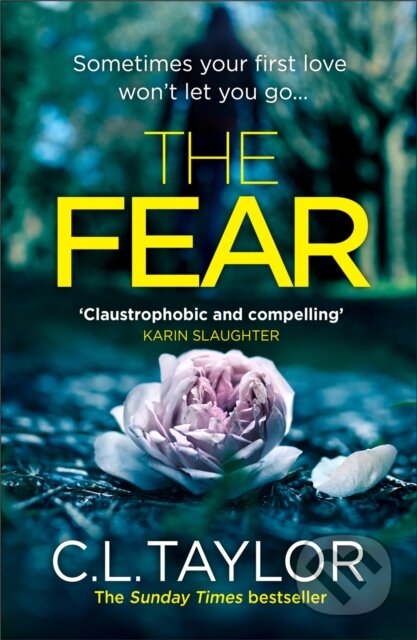 Kniha: The Fear (C.L. Taylor). Avon, 2018 Kniha: The Fear (C.L. Taylor). Avon, 2018