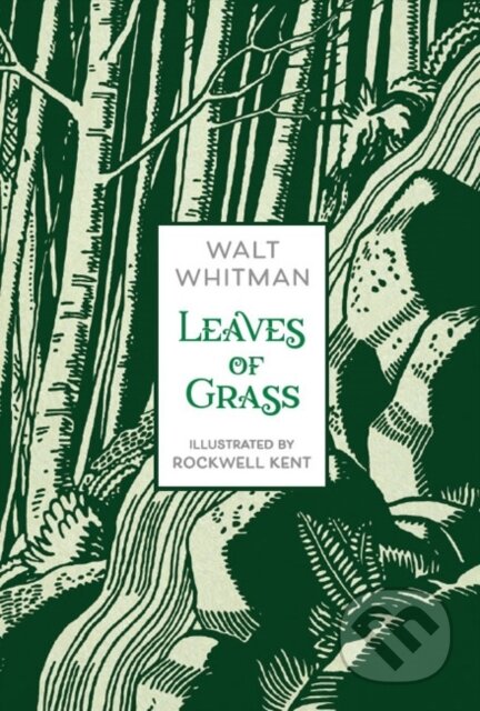 Kniha: Leaves of Grass (Walt Whitman). , 2018 Kniha: Leaves of Grass (Walt Whitman). , 2018