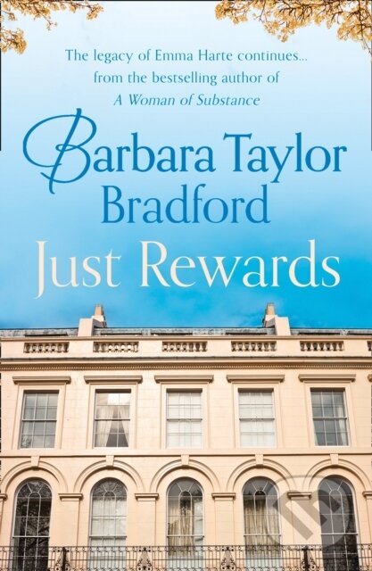 Kniha: Just Rewards (Barbara Taylor Bradford). HarperCollins, 2020 Kniha: Just Rewards (Barbara Taylor Bradford). HarperCollins, 2020