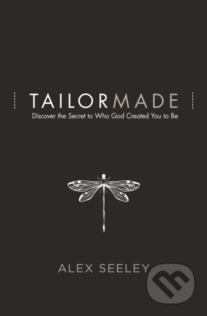Kniha: Tailor Made (Alex Seeley). Thomas Nelson Publishers, 2018 Kniha: Tailor Made (Alex Seeley). Thomas Nelson Publishers, 2018