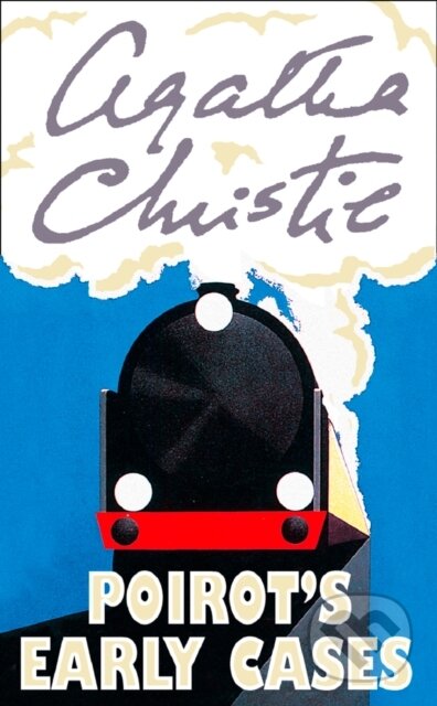 Kniha: Poirot’s Early Cases (Agatha Christie). HarperCollins, 2018 Kniha: Poirot’s Early Cases (Agatha Christie). HarperCollins, 2018