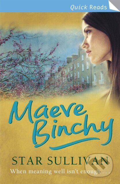 Kniha: Star Sullivan (Maeve Binchy). Orion, 2006 Kniha: Star Sullivan (Maeve Binchy). Orion, 2006