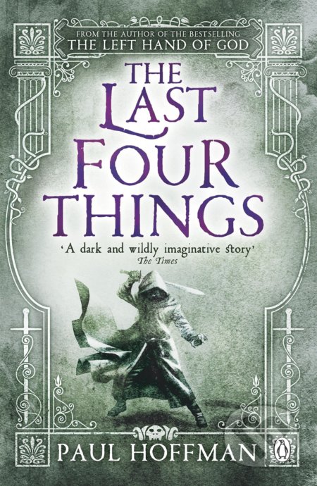 Kniha: The Last Four Things (Paul Hoffman). Penguin Books, 2012 Kniha: The Last Four Things (Paul Hoffman). Penguin Books, 2012
