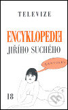 Kniha: Encyklopedie Jiřího Suchého 18 (Jiří Suchý). Karolinum, 2005 Kniha: Encyklopedie Jiřího Suchého 18 (Jiří Suchý). Karolinum, 2005