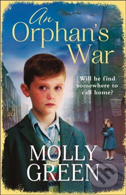 Kniha: An Orphan’s War (Molly Green). Avon, 2018 Kniha: An Orphan’s War (Molly Green). Avon, 2018