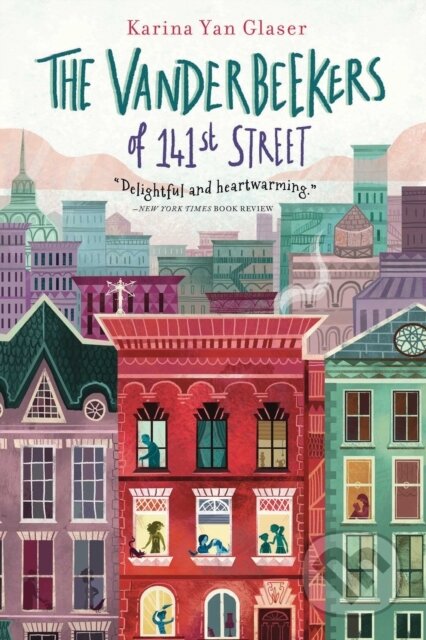 Kniha: The Vanderbeekers of 141st Street (Karina Yan Glaser). Clarion Books, 2018 Kniha: The Vanderbeekers of 141st Street (Karina Yan Glaser). Clarion Books, 2018