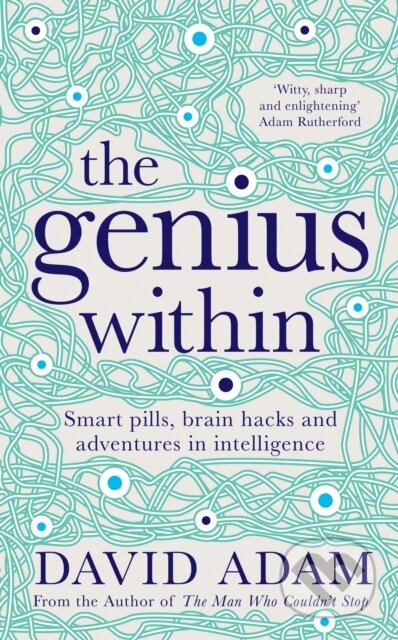 Kniha: The Genius Within (David Adam). Picador, 2018 Kniha: The Genius Within (David Adam). Picador, 2018