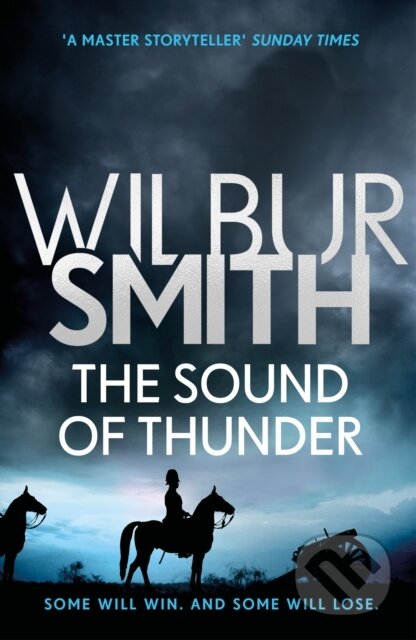 Kniha: The Sound of Thunder (Wilbur Smith). Zaffre, 2018 Kniha: The Sound of Thunder (Wilbur Smith). Zaffre, 2018