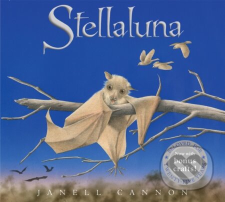 Kniha: Stellaluna (Janell Cannon). Clarion Books, 2018 Kniha: Stellaluna (Janell Cannon). Clarion Books, 2018
