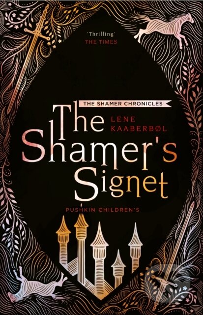 Kniha: The Shamer's Signet: Book 2 (Lene Kaaberbol). Pushkin, 2019 Kniha: The Shamer's Signet: Book 2 (Lene Kaaberbol). Pushkin, 2019