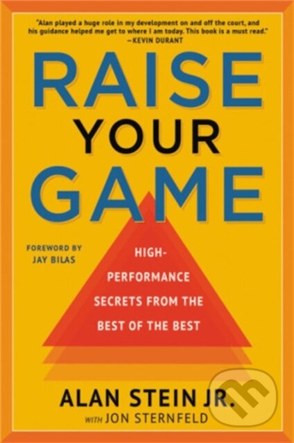 Kniha: Raise Your Game (Alan Stein Jr. a Jon Sternfeld). Center Street, 2019 Kniha: Raise Your Game (Alan Stein Jr. a Jon Sternfeld). Center Street, 2019