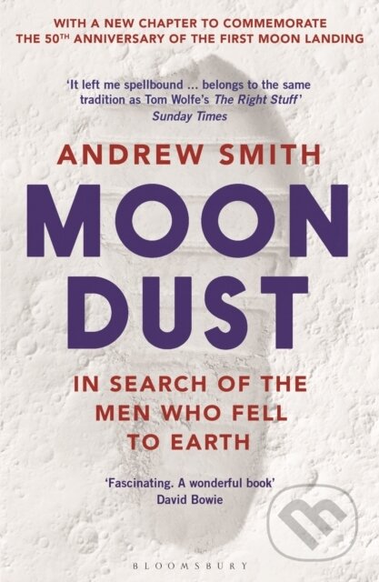 Kniha: Moondust (Andrew Smith). Bloomsbury, 2019 Kniha: Moondust (Andrew Smith). Bloomsbury, 2019