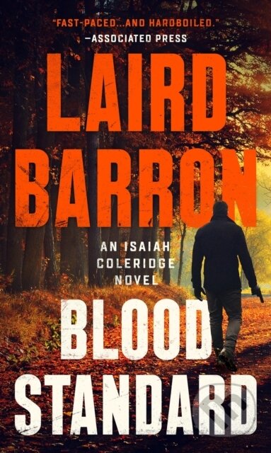 Kniha: Blood Standard (Laird Barron). G P Putnam's Sons, 2019 Kniha: Blood Standard (Laird Barron). G P Putnam's Sons, 2019