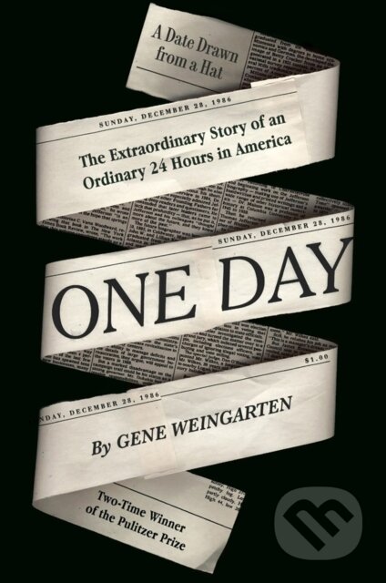 Kniha: One Day (Gene Weingarten). Blue Rider, 2019 Kniha: One Day (Gene Weingarten). Blue Rider, 2019