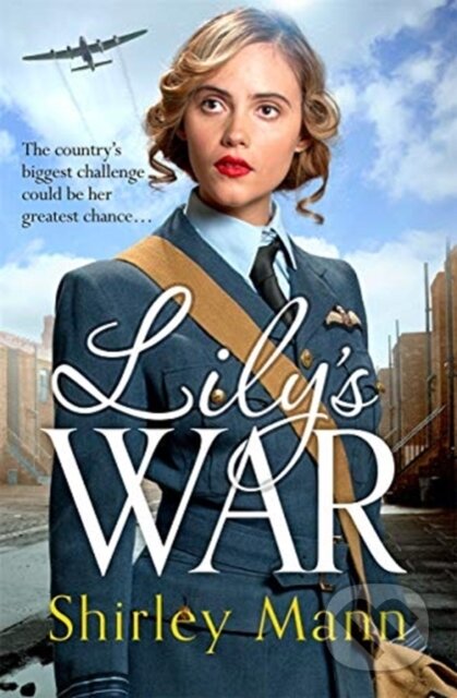 Kniha: Lily's War (Shirley Mann). Zaffre, 2020 Kniha: Lily's War (Shirley Mann). Zaffre, 2020