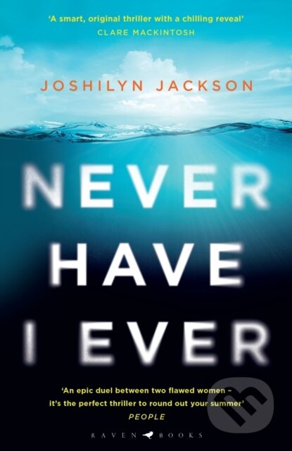 Kniha: Never Have I Ever (Joshilyn Jackson). Raven Books, 2020 Kniha: Never Have I Ever (Joshilyn Jackson). Raven Books, 2020
