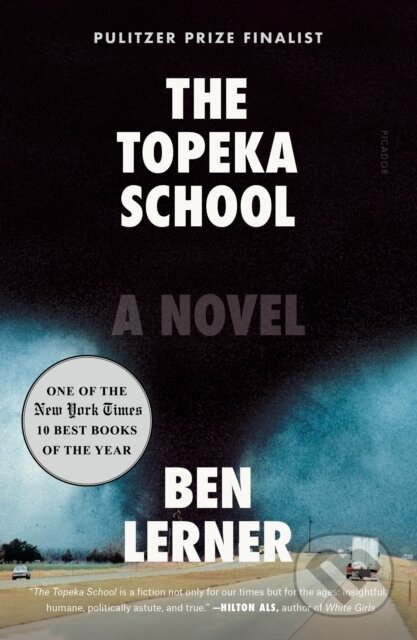 Kniha: The Topeka School (Ben Lerner). , 2020 Kniha: The Topeka School (Ben Lerner). , 2020