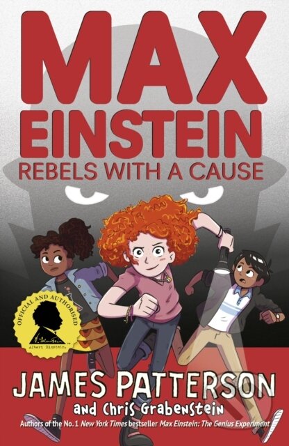 Kniha: Max Einstein: Rebels with a Cause (James Patterson). Arrow Books, 2020 Kniha: Max Einstein: Rebels with a Cause (James Patterson). Arrow Books, 2020