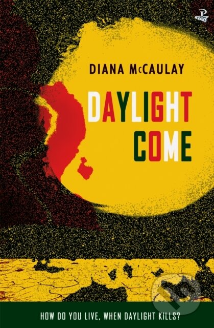 Kniha: Daylight Come (Diana Mccaulay). Peepal Tree Press, 2020 Kniha: Daylight Come (Diana Mccaulay). Peepal Tree Press, 2020
