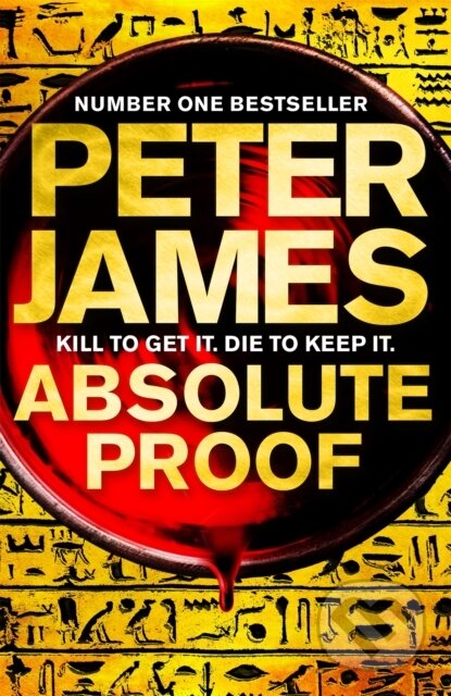 Kniha: Absolute Proof (Peter James). MacMillan, 2018 Kniha: Absolute Proof (Peter James). MacMillan, 2018