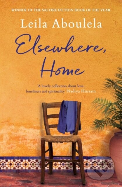 Kniha: Elsewhere, Home (Leila Aboulela). Telegram Books, 2018 Kniha: Elsewhere, Home (Leila Aboulela). Telegram Books, 2018