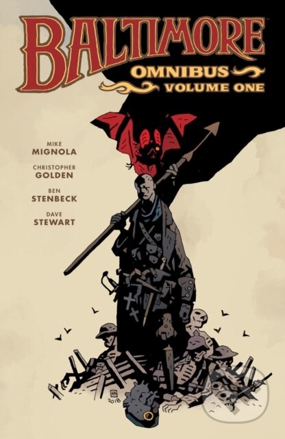 Kniha: Baltimore Omnibus Volume 1 (Christopher Golden a Mike Mignola). , 2019 Kniha: Baltimore Omnibus Volume 1 (Christopher Golden a Mike Mignola). , 2019