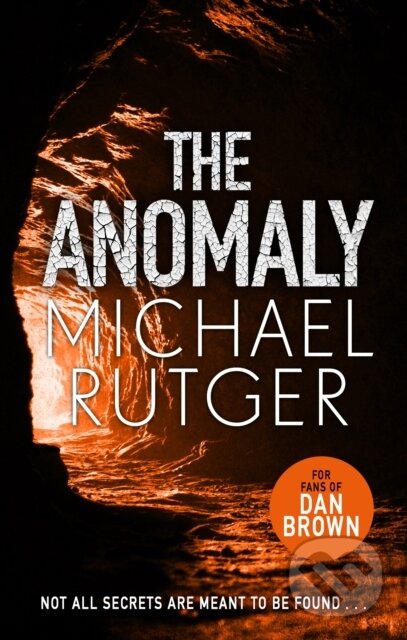 Kniha: The Anomaly (Michael Rutger). Zaffre, 2019 Kniha: The Anomaly (Michael Rutger). Zaffre, 2019