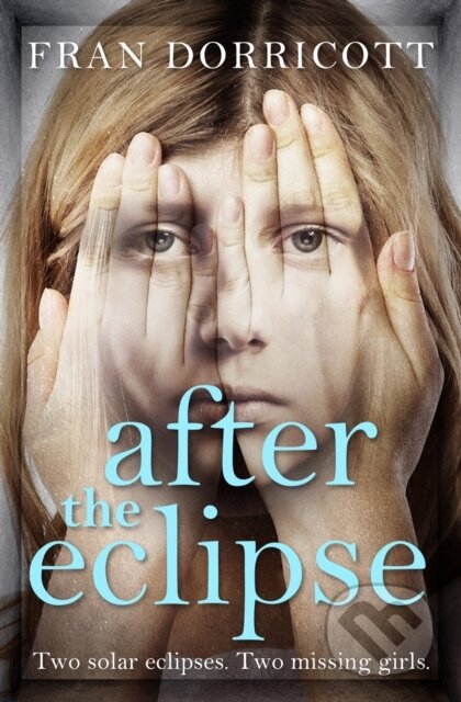 Kniha: After the Eclipse (Fran Dorricott). Titan Books, 2019 Kniha: After the Eclipse (Fran Dorricott). Titan Books, 2019