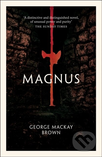 Kniha: Magnus (George Mackay Brown). Birlinn, 2019 Kniha: Magnus (George Mackay Brown). Birlinn, 2019