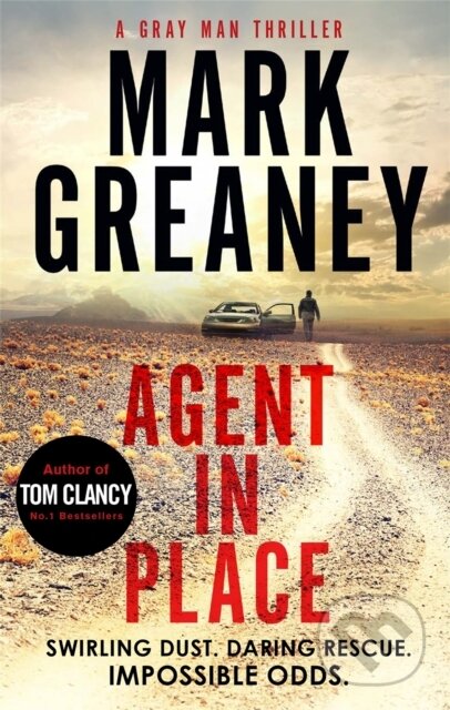Kniha: Agent in Place (Mark Greaney). Sphere, 2019 Kniha: Agent in Place (Mark Greaney). Sphere, 2019