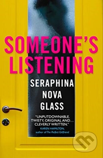 Kniha: Someone's Listening (Seraphina Nova Glass). Titan Books, 2020 Kniha: Someone's Listening (Seraphina Nova Glass). Titan Books, 2020