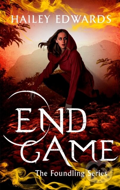 Kniha: End Game (Hailey Edwards). Piatkus, 2020 Kniha: End Game (Hailey Edwards). Piatkus, 2020