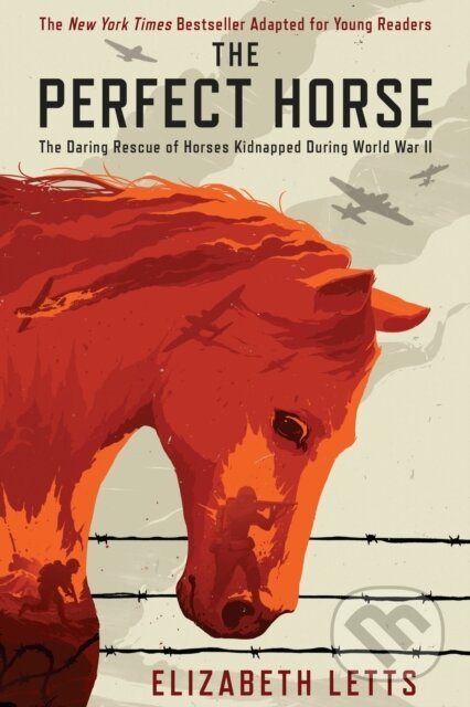 Kniha: Perfect Horse (Elizabeth Letts). , 2020 Kniha: Perfect Horse (Elizabeth Letts). , 2020