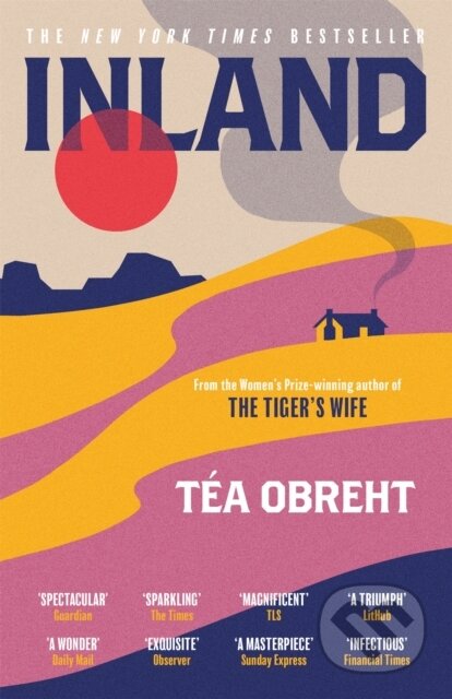 Kniha: Inland (Tea Obrent). Weidenfeld and Nicolson, 2020 Kniha: Inland (Tea Obrent). Weidenfeld and Nicolson, 2020