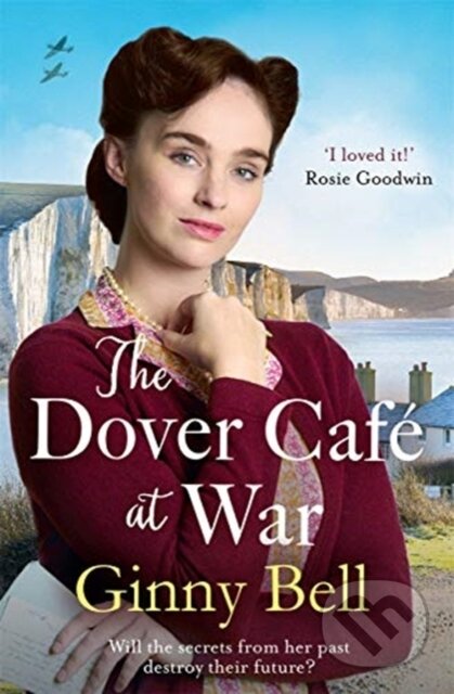 Kniha: The Dover Cafe at War (Ginny Bell). Zaffre, 2020 Kniha: The Dover Cafe at War (Ginny Bell). Zaffre, 2020