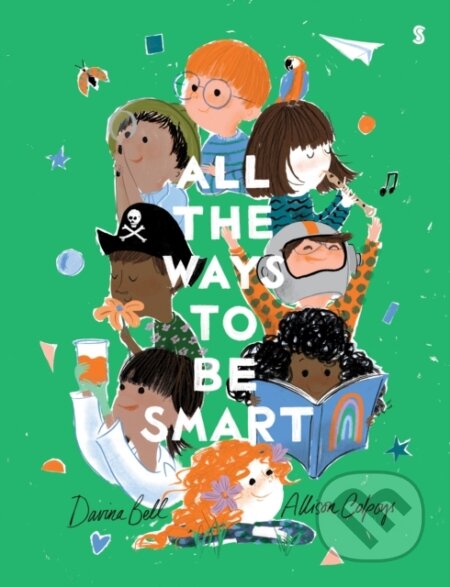 Kniha: All the Ways to be Smart (Davina Bell). , 2019 Kniha: All the Ways to be Smart (Davina Bell). , 2019