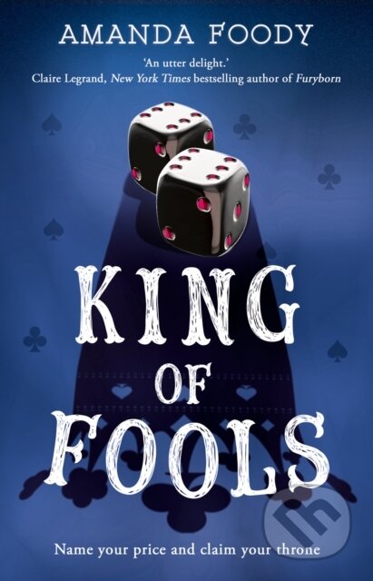 Kniha: King Of Fools (Amanda Foody). , 2019 Kniha: King Of Fools (Amanda Foody). , 2019