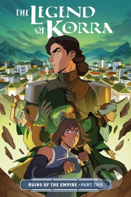 Kniha: Legend of Korra, The: Ruins of the Empire Part Two (Michael Dante DiMartino). , 2019 Kniha: Legend of Korra, The: Ruins of the Empire Part Two (Michael Dante DiMartino). , 2019