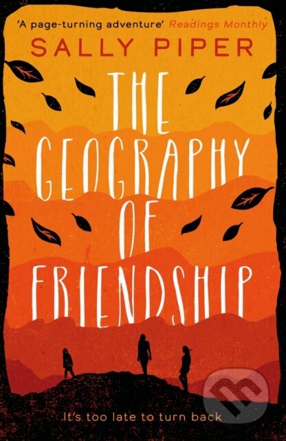 Kniha: The Geography of Friendship (Sally Piper). Legend Press Ltd, 2019 Kniha: The Geography of Friendship (Sally Piper). Legend Press Ltd, 2019