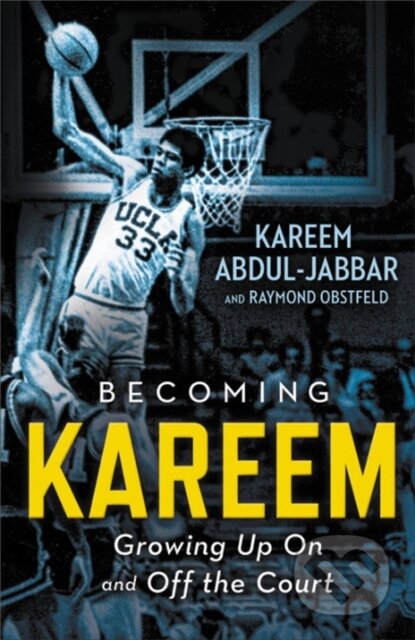 Kniha: Becoming Kareem (Kareem Abdul-Jabbar a Raymond Obstfeld). Little, Brown Young Readers, 2018 Kniha: Becoming Kareem (Kareem Abdul-Jabbar a Raymond Obstfeld). Little, Brown Young Readers, 2018