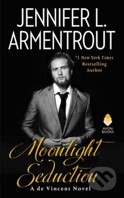 Kniha: Moonlight Seduction (Jennifer Armentrout). Avon, 2018 Kniha: Moonlight Seduction (Jennifer Armentrout). Avon, 2018