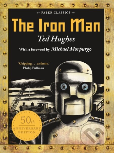 Kniha: The Iron Man (Ted Hughes). Faber and Faber, 2018 Kniha: The Iron Man (Ted Hughes). Faber and Faber, 2018