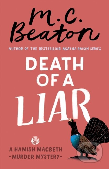 Kniha: Death of a Liar (M.C. Beaton). Constable, 2019 Kniha: Death of a Liar (M.C. Beaton). Constable, 2019