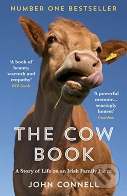 Kniha: The Cow Book (John Connell). Granta Books, 2019 Kniha: The Cow Book (John Connell). Granta Books, 2019