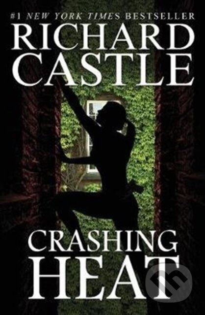 Kniha: Crashing Heat (Castle) (Castle Richard). Titan Books, 2020 Kniha: Crashing Heat (Castle) (Castle Richard). Titan Books, 2020